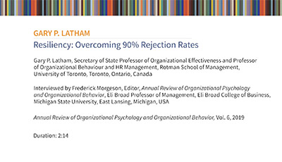 image of Gary P. Latham: Resiliency - Overcoming 90% Rejection Rates